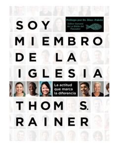 Libro Soy Miembro De La Iglesia por Tom S. Rainer